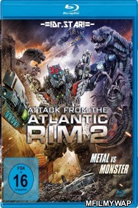 Atlantic Rim: Resurrection (2018) Hindi Dubbed Movies