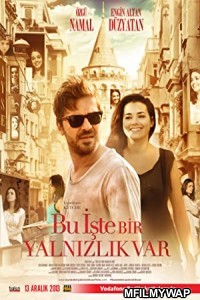 Loneliness bu iste bir yalnizlik var (2013) Hindi Dubbed Movie