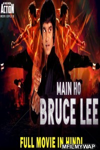 Main Ho Bruce Lee (2019) Hindi Dubbed Movie