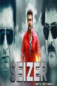 Seizer (2018) Hindi Dubbed Movie