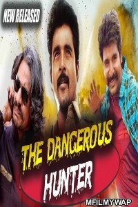 The Dangerous Hunter (2018) Hindi Dubbed Movie