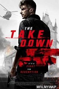 The Take Down (2017) Hindi Dubbed Movie