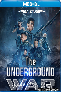 The Underground War (2021) Hindi Dubbed Movies