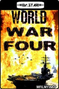 World War Four (2019) Hindi Dubbed Movies