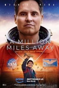 A Million Miles Away (2023) Hindi Dubbed Movie