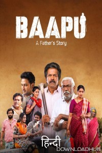 Baapu A Fathers Story (2025) ORG Hindi Dubbed Movie