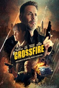 Crossfire (2023) English Full Movie