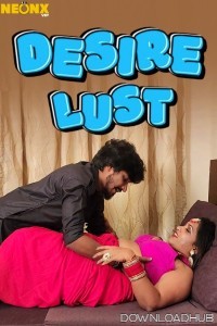 Desire Lust (2025) Neonx Hindi Short Film