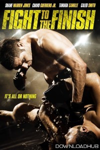 Fight To The Finish (2016) ORG Hindi Dubbed Movie