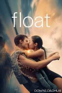 Float (2024) ORG Hindi Dubbed Movie