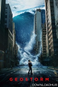 Geostorm (2017) ORG Hindi Dubbed Movie