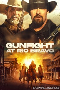 Gunfight At Rio Bravo (2023) ORG Hindi Dubbed Movie