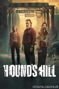 Hounds Hill (2025) Season 1 Hindi Dubbed Web Series