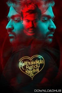 Kaathuvaakula Rendu Kaadhal (2022) ORG Hindi Dubbed Movie