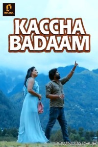 Kaccha Badaam (2025) S01 Part 1 Jholmol Hindi Web Series