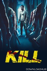 Kill (2024) Hindi Movie