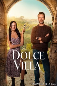 La Dolce Villa (2025) ORG Hindi Dubbed Movie