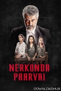 Nerkonda Paarvai (2019) ORG Hindi Dubbed Movie