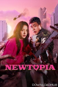 Newtopia (2025) Season 1 EP01 To EP02 Hindi Dubbed Web Series