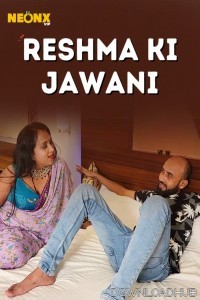 Reshma Ki Jawani (2025) Neonx Hindi Short Film