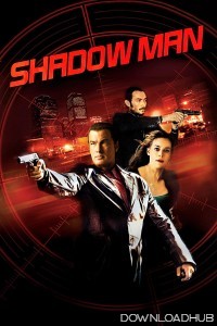 Shadow Man (2006) ORG Hindi Dubbed Movie