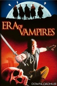 The Era Of Vampires (2003) ORG Hindi Dubbed Movie