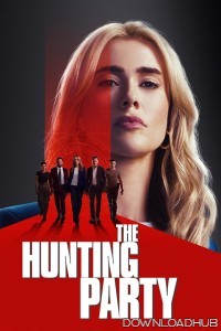 The Hunting Party (2025) Season 1 EP06 Hindi Dubbed Web Series