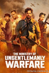 The Ministry of Ungentlemanly Warfare (2024) ORG Hindi Dubbed Movie