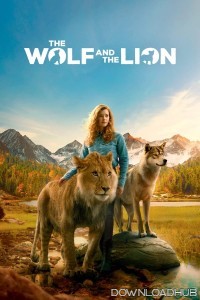 The Wolf And The Lion (2021) ORG Hindi Dubbed Movie