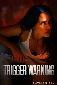 Trigger Warning (2024) ORG Hindi Dubbed Movie